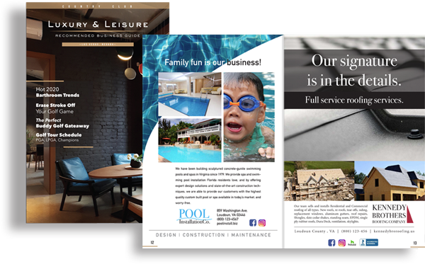 Luxury & Leisure Magazine places you in front of the most affluent consumers in your target areas